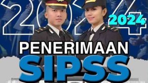 Catat! Ini Jadwal dan Pendaftaran SIPSS 2024